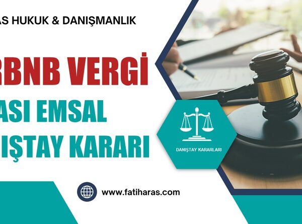 AİRBNB Vergi Cezası Emsal Danıştay Kararı