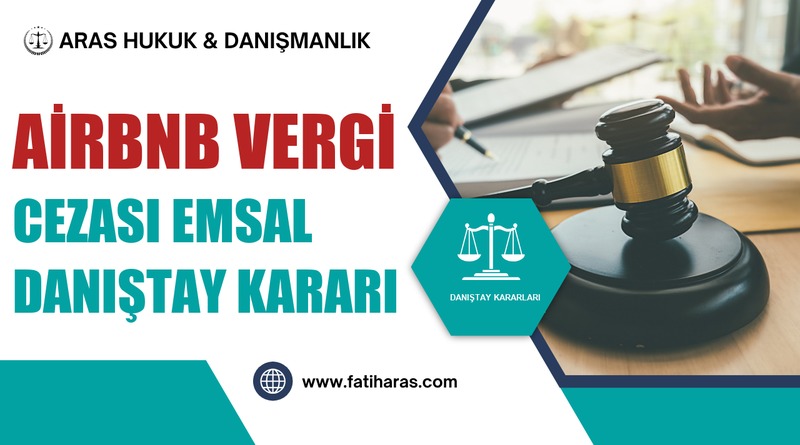 AİRBNB Vergi Cezası Emsal Danıştay Kararı