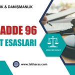 GVK Madde 96 – Vergi Tevkifatında Uyulacak Esaslar (Nakten ve Hesaben Ödeme)