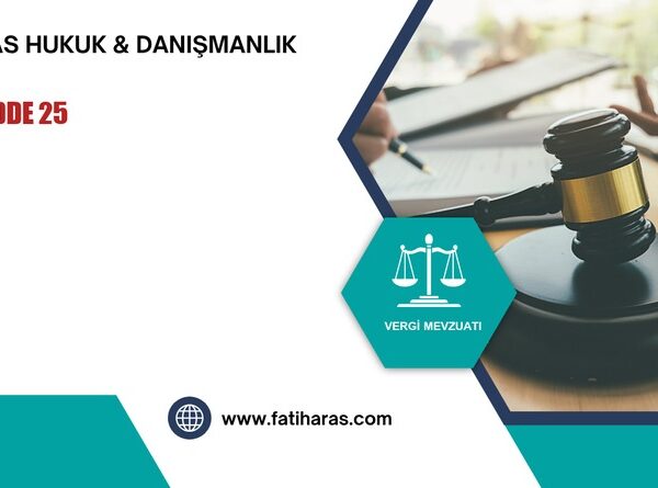 GVK Madde 25 - Tazminat ve Yardımlarda Gelir Vergisi İstisnası