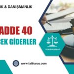 GVK Madde 40 - İndirilecek Giderler
