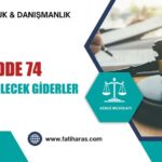 GVK Madde 74 - Gayrimenkul Sermaye İratlarında İndirilecek Giderler