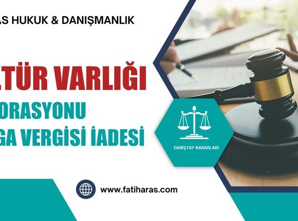 Kültür Varlığı Restorasyonu Damga Vergisi İadesi