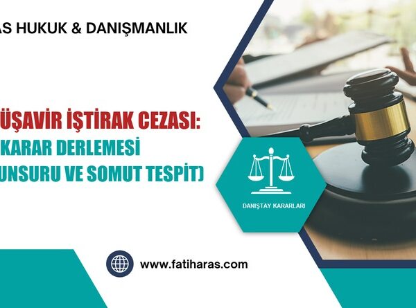 Mali Müşavir İştirak Cezası: VDDK 5 Karar Derlemesi (Sebep Unsuru ve Somut Tespit)