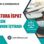 Sahte Fatura İspat Yükü ve Eksik İnceleme: VDDK İçtihadı