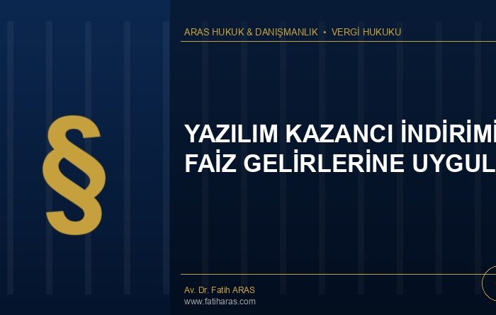Danıştay Kararı: Yazılım Kazancı İndirimi Faiz Gelirlerine Uygulanamaz