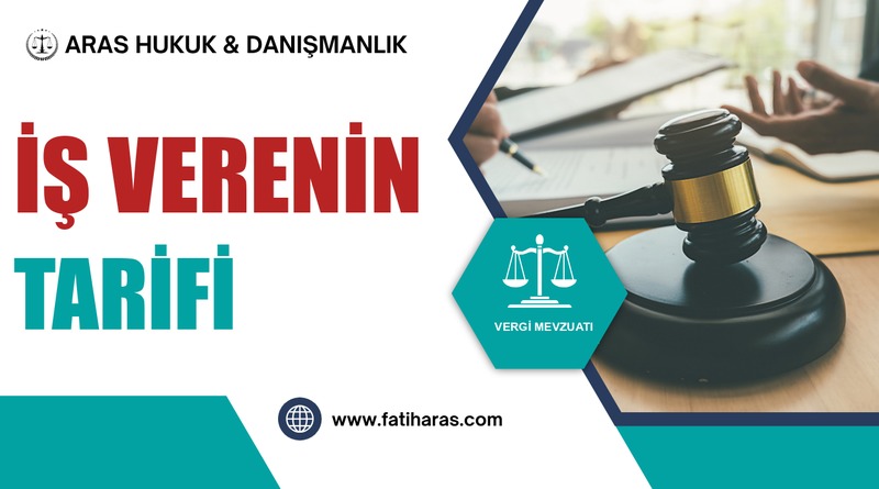 gvk-madde-62-is-verenin-tarifi GVK Madde 62 – İş Verenin Tarifi