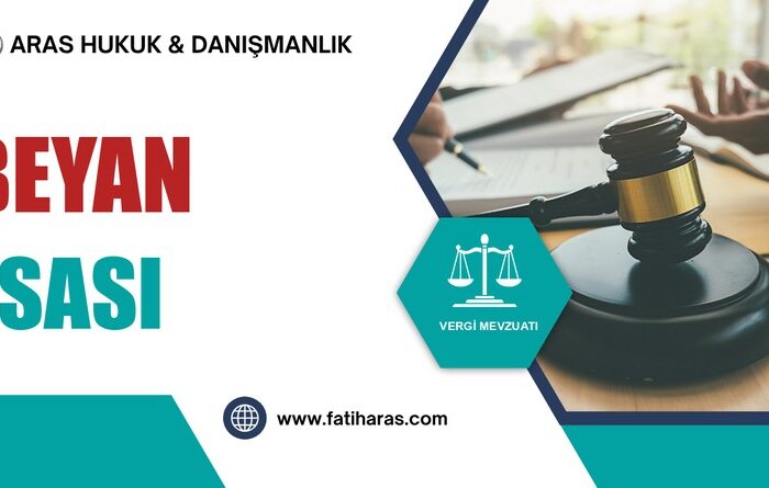 GVK Madde 83 – Beyan Esası