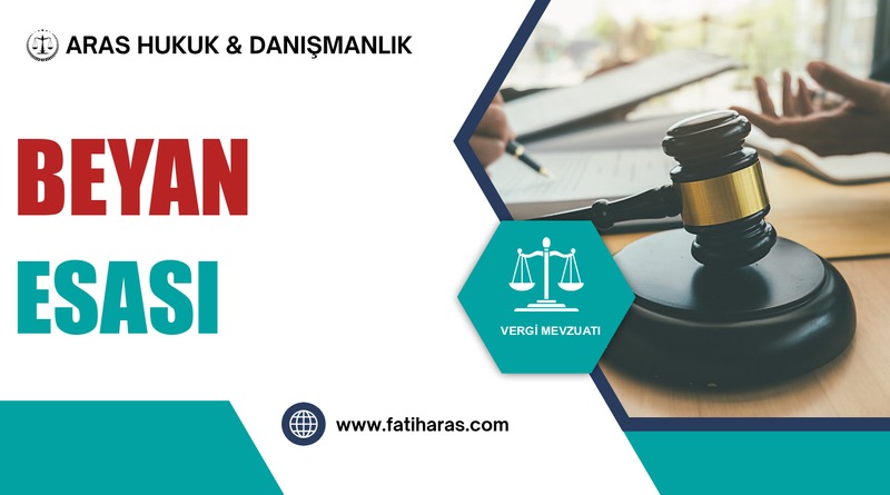 gvk-madde-83-beyan-esasi GVK Madde 83 – Beyan Esası
