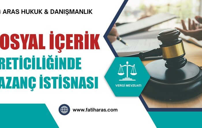Sosyal içerik üreticiliği kazanç istisnası