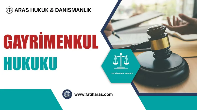 gayrimenkul hukuku