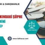Satıcı Hakkındaki Şüphe KDV İndirimini Engeller mi? AYM'nin Ölçüsü