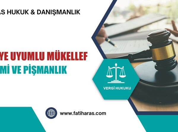Vergiye Uyumlu Mükellef İndirimi ve Pişmanlık Beyannamesi: Danıştay 3. Daire Kararı