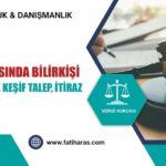 Vergi Davasında Bilirkişi İncelemesi ve Keşif: Talep, İtiraz ve Sonuçları Vergi Davasında Bilirkişi İncelemesi ve Keşif: Talep, İtiraz ve Sonuçları