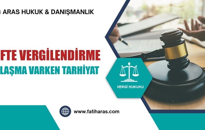 Çifte Vergilendirme: Anlaşma Varken Neden Tarhiyat Çıkıyor?