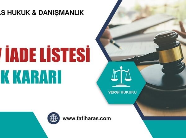 KDV İade Listesi (IV/A2): VDDK Kararından Sonra Dava Nasıl Kurulur?