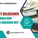 Teknokent Belgesinin Geç Sunulması KDV İstisnasını Kaldırır mı? Teknokent Belgesinin Geç Sunulması KDV İstisnasını Kaldırır mı?
