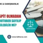 Somut Tespit Olmadan Yazılımcı Youtuber Sayılıp Vergilendirilebilir mi? Somut Tespit Olmadan Yazılımcı Youtuber Sayılıp Vergilendirilebilir mi?