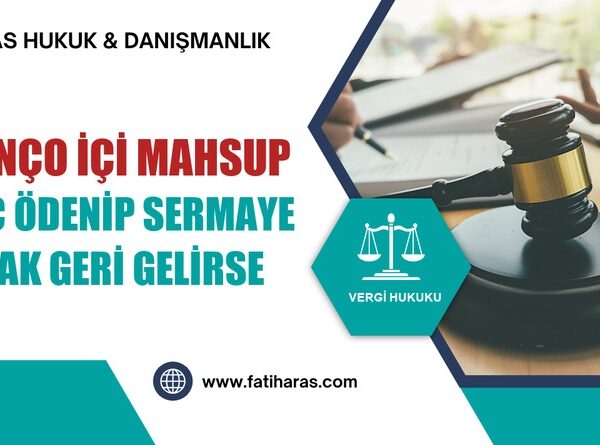 Borç Ödenip Sermaye Olarak Geri Gelirse Bilanço İçi Mahsup mu?