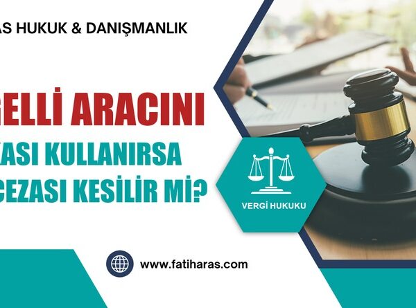Engelli Aracını Başkası Kullanırsa ÖTV Cezası Kesilir mi?