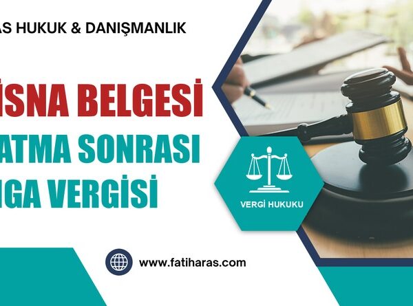 İstisna Belgesi Kapatma Sonrası Damga Vergisi Tarhiyatı