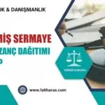 Ödenmemiş Sermaye Taahhüdü Örtülü Kazanç Dağıtımı Sayılır mı?
