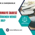 Örtülü Sermaye İadesi: Mükerrer Ödenen Vergi Geri Alınır mı? Örtülü Sermaye İadesi: Mükerrer Ödenen Vergi Geri Alınır mı?
