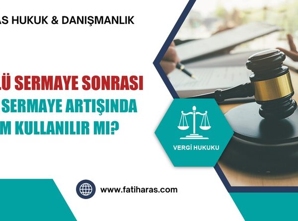 Örtülü Sermaye Sonrası Nakdi Sermaye Artışında İndirim