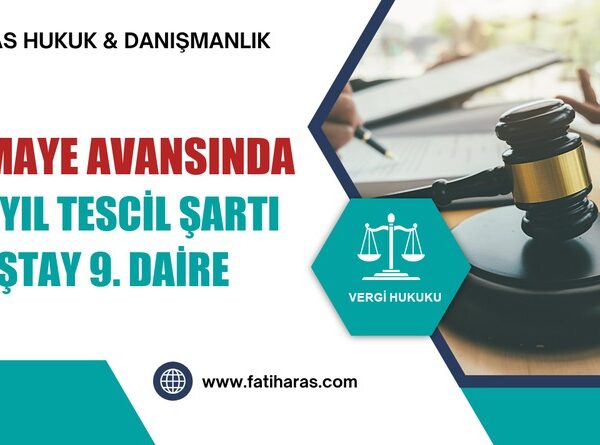 Sermaye Avansında Aynı Yıl Tescil Şartı: 9. Daire Kararı