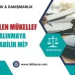 Takip Edilen Mükellef Listesine Alınmaya Dava Açılabilir mi? Takip Edilen Mükellef Listesine Alınmaya Dava Açılabilir mi?